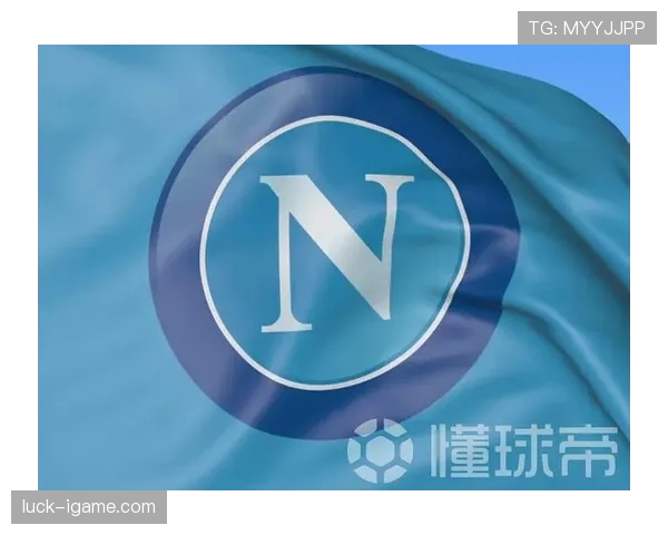 那不勒斯锋线持续火力全开，状态回暖推动意甲冠军希望增强