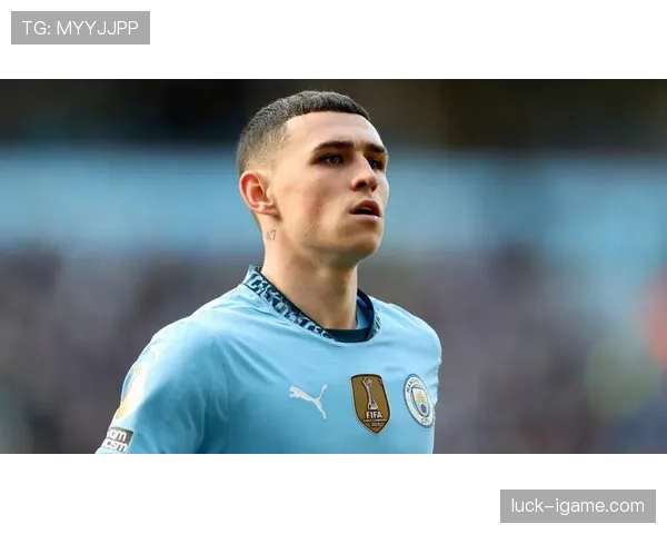 福登战术角色解析:全能性与体系适配如何体现 福登战术角色解析:全能性与体系适配如何体现